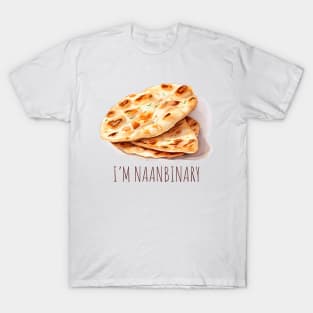 I'm NaanBinary T-Shirt